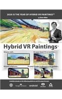 2020 Is the Year of Hybrid VR Paintings