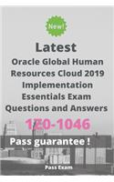 Latest Oracle Global Human Resources Cloud 2019 Implementation Essentials Exam 1Z0-1046 Questions and Answers