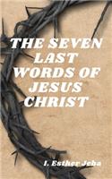 The Seven Last Words of Jesus Christ