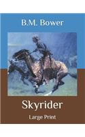 Skyrider: Large Print