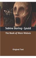 The Book of Were-Wolves: Original Text