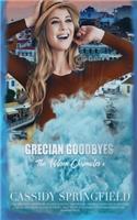 Grecian Goodbyes: (6 Addison Chronicles)