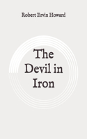 The Devil in Iron: Original