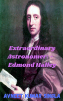 Extraordinary Astronomer