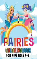 Fairies Coloring Book for Kids Ages 4-8