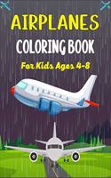 AIRPLANES COLORING BOOK For Kids Ages 4-8