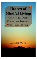 Art of Mindful Living