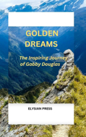 Golden Dreams