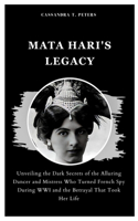 Mata Hari's Legacy