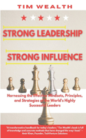Strong Leadership Strong Influence