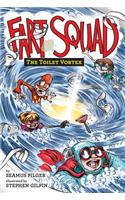 Fart Squad #4: The Toilet Vortex