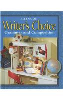 Writer's Choice: Grammar and Composition, Grade 6, Student Edition