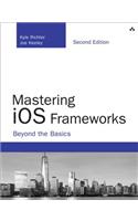 Mastering iOS Frameworks
