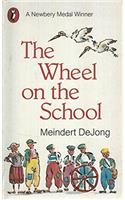 The Wheel on the School (Puffin Story Books)