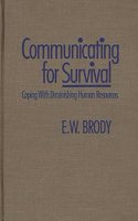 Communicating for Survival