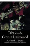 Tales from the German Underworld