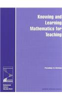 Knowing and Learning Mathematics for Teaching