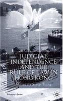 Judicial Independence and the Rule of Law in Hong Kong