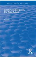 Greene's Tu Quoque or, The Cittie Gallant: The Renaissance Imagination