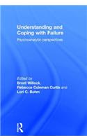 Understanding and Coping with Failure: Psychoanalytic Perspectives