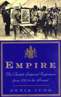Empire: The British Imperial Experience, from 1765 to the Present