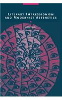 Literary Impressionism and Modernist Aesthetics