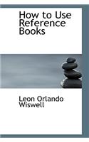 How to Use Reference Books