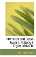 Intensives and Down-Toners