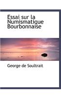 Essai Sur La Numismatique Bourbonnaise