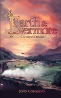 Earth & Evermore: Courting Dreams