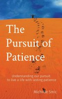 Pursuit of Patience