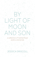 By light of moon and son