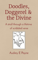 Doodles, Doggerel & the Divine