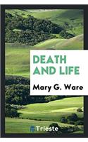 Death and Life