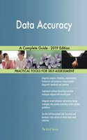 Data Accuracy A Complete Guide - 2019 Edition