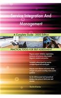 Service Integration And Management A Complete Guide - 2020 Edition