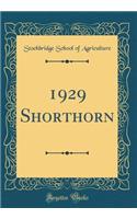 1929 Shorthorn (Classic Reprint)