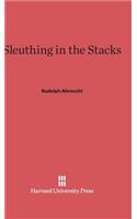 Sleuthing in the Stacks