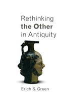 Rethinking the Other in Antiquity