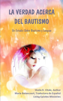 Verdad Acerca Del Bautismo
