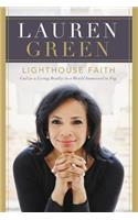 Lighthouse Faith: God as a Living Reality in a World Immersed in Fog