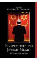 Perspectives on Jewish Music