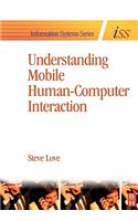 Understanding Mobile Human-Computer Interaction