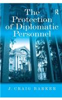 The Protection of Diplomatic Personnel