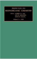 Perspectives on Bioinorganic Chemistry: Volume 4