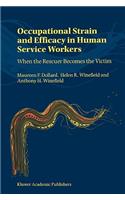 Occupational Strain and Efficacy in Human Service Workers