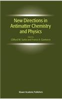 New Directions in Antimatter Chemistry and Physics