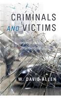 Criminals and Victims