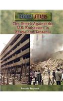 Attack Against the U.S. Embassies in Kenya and Tanzania