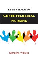 Essentials of Gerontological Nursing